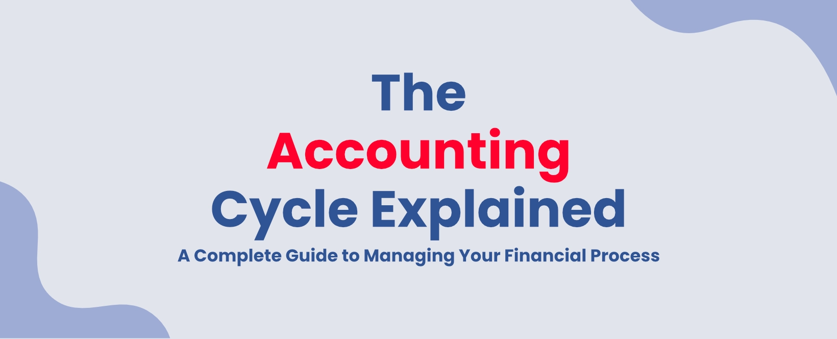 Accounting Cycle Explained