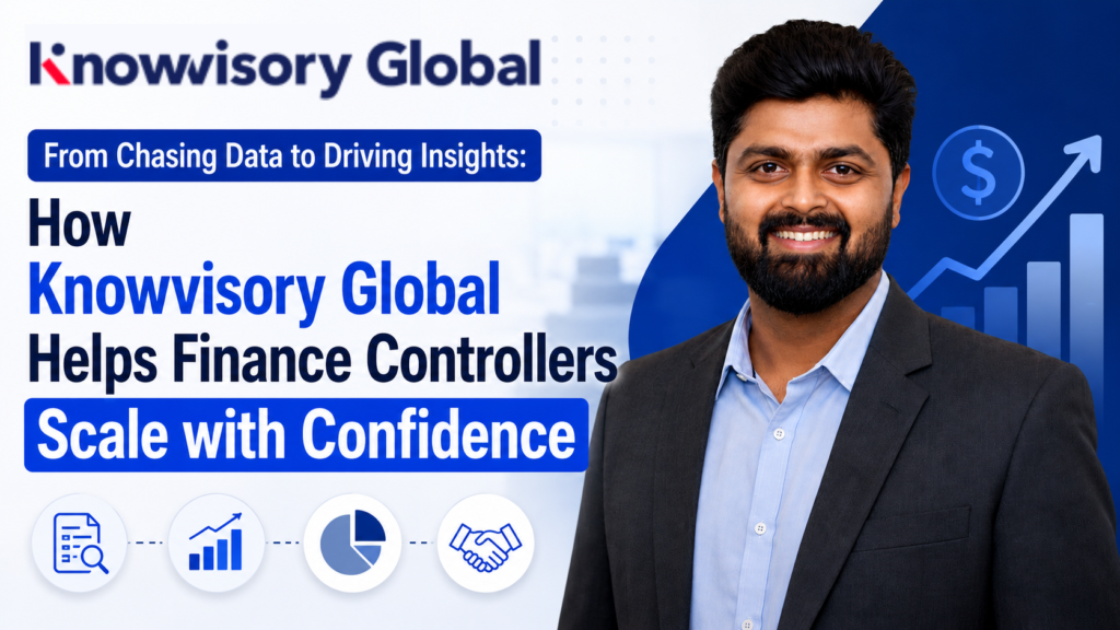 how knowvisory global helps finance controllers scale with confidence